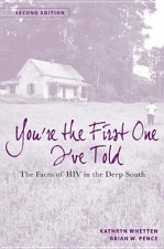 You're the First One I've Told