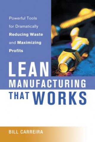 Lean Manufacturing That Works