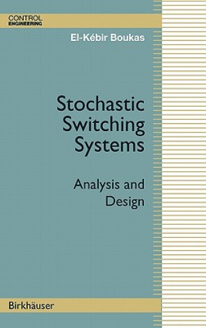 Stochastic Switching Systems