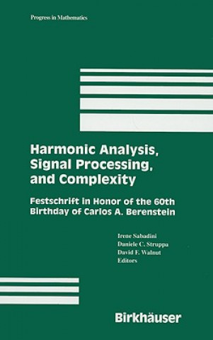 Harmonic Analysis, Signal Processing, and Complexity