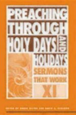 Preaching Through Holy Days and Holidays