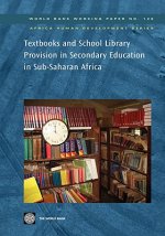 Textbooks and School Library Provision in Secondary Education in Sub-Saharan Africa
