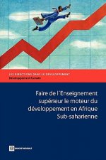 Faire de l'Enseignement superieur le moteur du developpement en Afrique Sub-saharienne