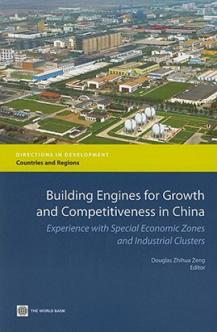 Building Engines for Growth and Competitiveness in China
