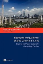 Reducing Inequality for Shared Growth in China