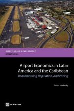Airport Economics in Latin America and the Caribbean