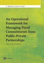 Operational Framework for Managing Fiscal Commitments from Public-Private Partnerships