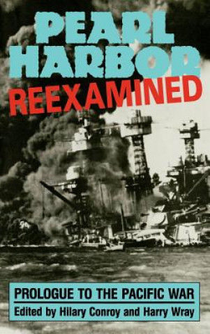 Pearl Harbor Re-examined