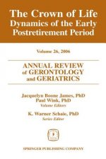 Annual Review of Gerontology and Geriatrics, Volume 26, 2006