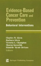 Evidence-based Cancer Care and Prevention