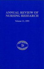 Annual Review of Nursing Research, Volume 13, 1995