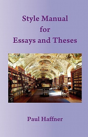 Style Manual for Essays and Theses