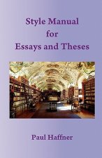 Style Manual for Essays and Theses