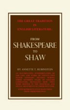 Great Tradition in English Literature from Shakespeare to Shaw
