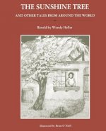 Sunshine Tree and Other Tales from Around the World