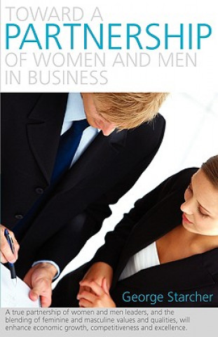 Toward a Partnership of Women and Men in Business