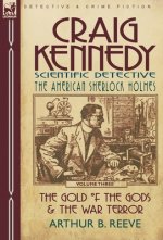 Craig Kennedy-Scientific Detective