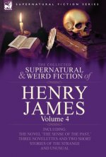 Collected Supernatural and Weird Fiction of Henry James