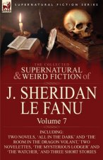 Collected Supernatural and Weird Fiction of J. Sheridan Le Fanu