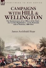 Campaigns With Hill & Wellington