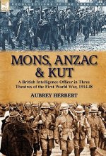 Mons, Anzac & Kut