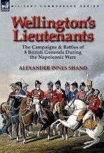 Wellington's Lieutenants