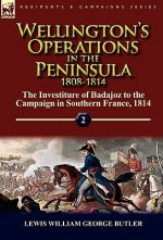 Wellington's Operations in the Peninsula 1808-1814