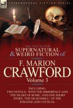 Collected Supernatural and Weird Fiction of F. Marion Crawford