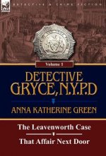 Detective Gryce, N. Y. P. D.