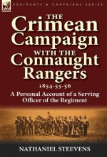 Crimean Campaign With the Connaught Rangers, 1854-55-56
