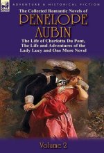 Collected Romantic Novels of Penelope Aubin-Volume 2