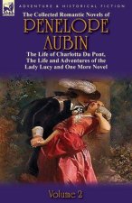 Collected Romantic Novels of Penelope Aubin-Volume 2