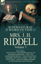 Collected Supernatural and Weird Fiction of Mrs. J. H. Riddell