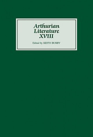 Arthurian Literature XVIII