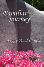 Familiar Journey, Poems
