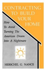 Contracting to Build Your Home