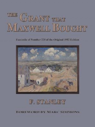 Grant That Maxwell Bought