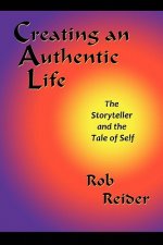 Creating an Authentic Life