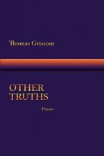 Other Truths, Poems