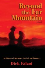 Beyond the Far Mountain