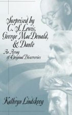 Surprised by C.S.Lewis, George Macdonald and Dante