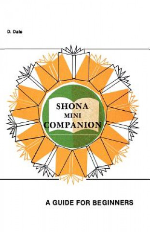 Shona Mini Companion. a Guide for Beginners