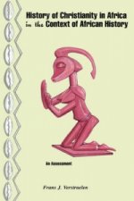 History of Christianity in Africa in the Context of African. an Assessment