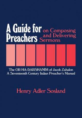 Guide for Preachers on Composing and Delivering Sermons
