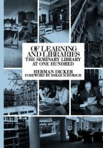 Of Learning and Libraries