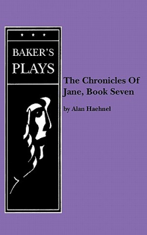Chronicles Of Jane, The, Book Seven