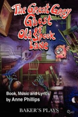 Great Grey Ghost of Old Spook Lane