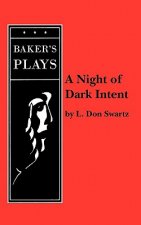 Night of Dark Intent