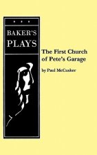 First Church of Pete's Garage