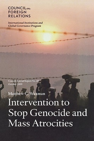 Intervention to Stop Genocide and Mass Atrocities